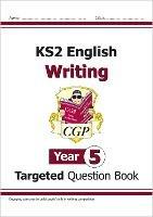KS2 English Year 5 Writing Targeted Question Book - CGP Books - cover