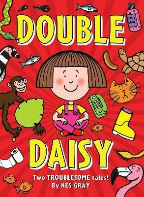 Double Daisy - Kes Gray - cover