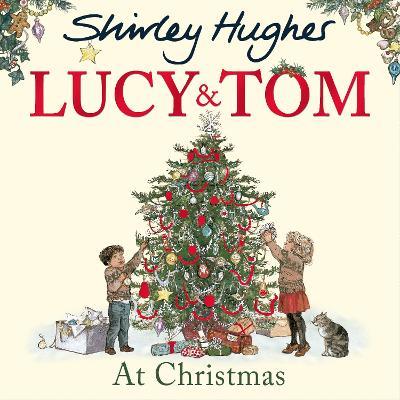 Lucy and Tom at Christmas - Shirley Hughes - cover