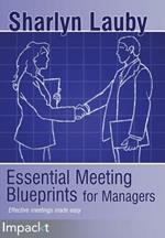 Essential Meetings Blueprints for Managers