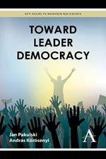 Toward Leader Democracy