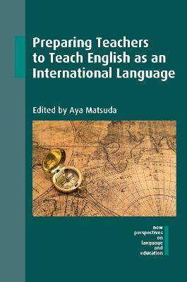 Preparing Teachers to Teach English as an International Language - cover