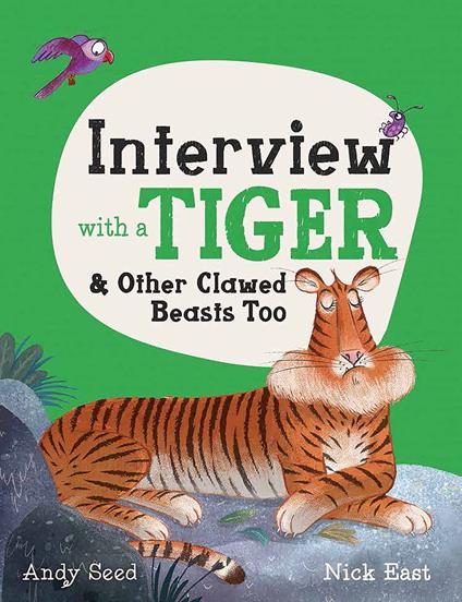 Interview with a Tiger - Andy Seed,Nick East - ebook