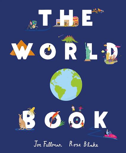 The World Book - Joe Fullman,Rose Blake - ebook
