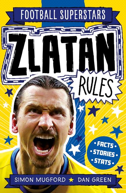 Zlatan Rules - Simon Mugford,Dan Green - ebook