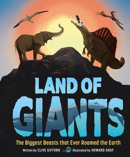 Land of Giants - Clive Gifford,Howard Gray - ebook