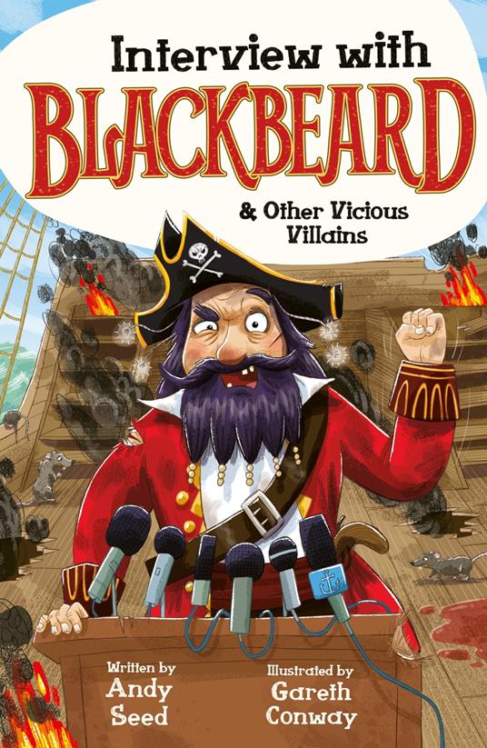 Interview with Blackbeard & Other Vicious Villains - Andy Seed,Conway Gareth - ebook