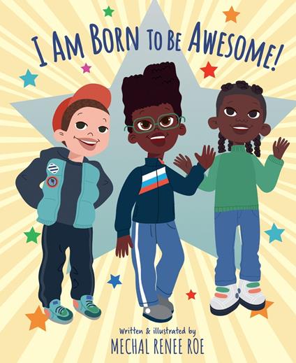 I am Born to be Awesome - Mechal Renee Roe - ebook
