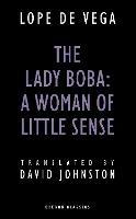 The Lady Boba: A Woman of Little Sense