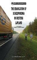 The Eradication of Schizophrenia in Western Lapland - David Woods,Jon Haynes,Ridiculusmus - cover