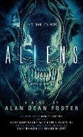 Aliens: The Official Movie Novelization - Alan Dean Foster - cover