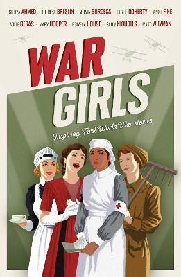 War Girls - Adèle Geras,Melvin Burgess,Berlie Doherty - cover