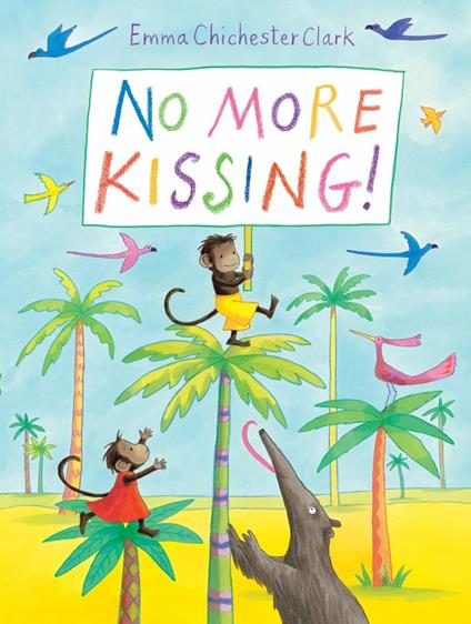 No More Kissing! - Emma Chichester Clark - cover