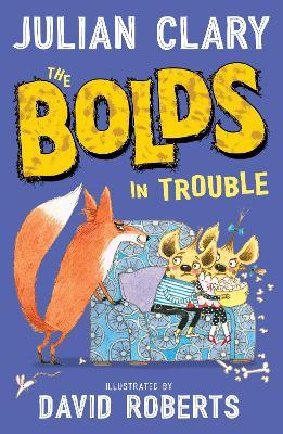The Bolds in Trouble - Julian Clary - cover