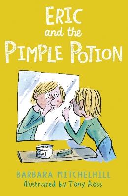 Eric and the Pimple Potion - Barbara Mitchelhill - cover