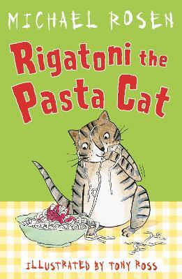 Rigatoni the Pasta Cat - Michael Rosen - cover