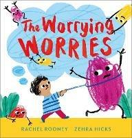 The Worrying Worries - Rachel Rooney - cover