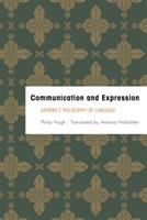 Communication and Expression: Adorno's Philosophy of Language - Philip Hogh - cover