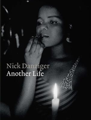 Another Life - Nick Danziger - cover