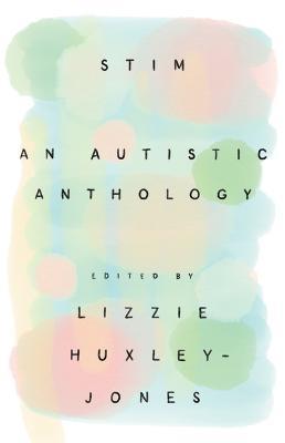 Stim: An Autistic Anthology - cover