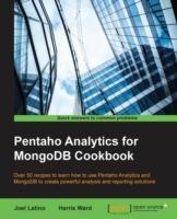 Pentaho Analytics for MongoDB Cookbook - Joel Latino,Harris Ward - cover