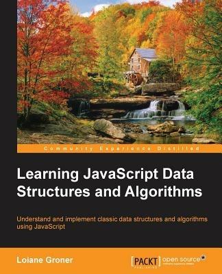 Learning JavaScript Data Structures and Algorithms - Loiane Groner - cover