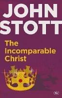 The Incomparable Christ