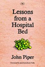 Lessons from a Hospital Bed