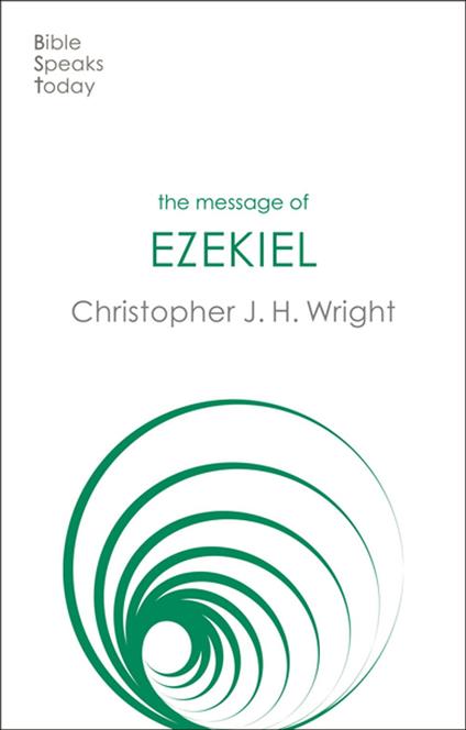 The Message of Ezekiel