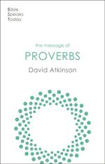 The Message of Proverbs