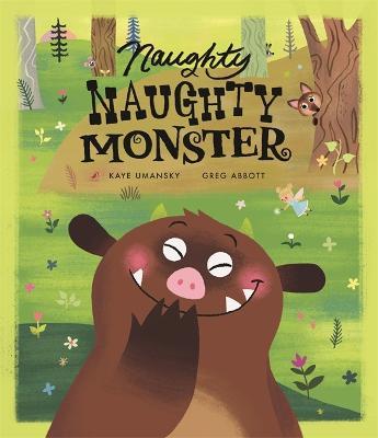 Naughty Naughty Monster - Kaye Umansky - cover