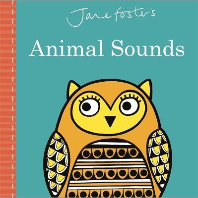 Jane Foster's Animal Sounds - Jane Foster - cover