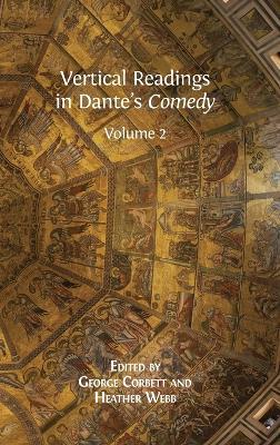 Vertical Readings in Dante's Comedy: Volume 2 - cover