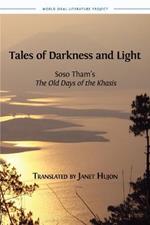 Tales of Darkness and Light: Soso Tham's The Old Days of the Khasis