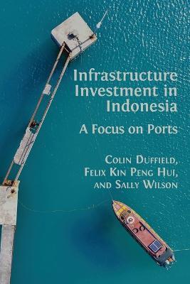 Infrastructure Investment in Indonesia: A Focus on Ports - cover