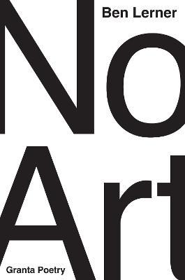 No Art: Poems - Ben Lerner - cover
