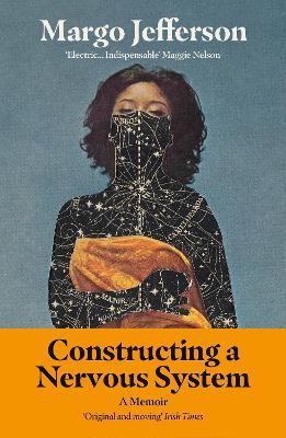 Constructing a Nervous System: A Memoir - Margo Jefferson - cover