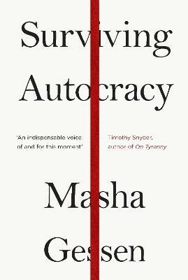 Surviving Autocracy - Masha Gessen - cover