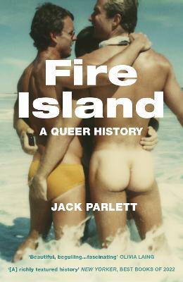 Fire Island: A Queer History - Jack Parlett - cover