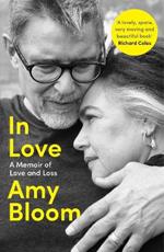 In Love: A Memoir of Love and Loss