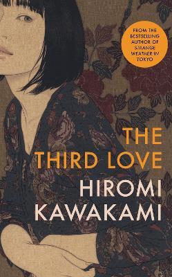 The Third Love - Hiromi Kawakami - cover