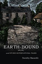 Earth-Bound: and Other Supernatural Tales