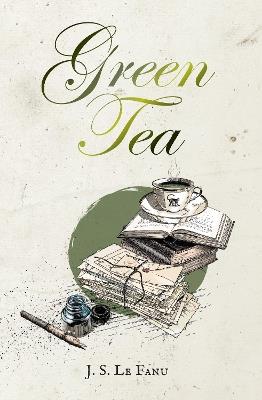 Green Tea - Joseph Sheridan Le Fanu - cover
