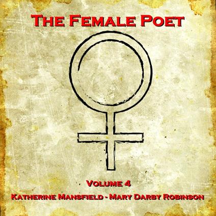 Female Poet, Volume 4, The