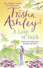 A Leap of Faith: a heart-warming novel from the Sunday Times bestselling author