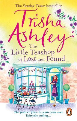 The Little Teashop of Lost and Found - Trisha Ashley - cover