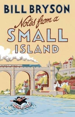 Notes From A Small Island: Journey Through Britain - Bill Bryson - cover