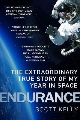 Endurance: A Year in Space, A Lifetime of Discovery - Scott Kelly - cover