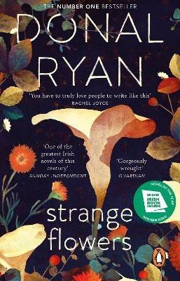 Strange Flowers: The Number One Bestseller - Donal Ryan - cover