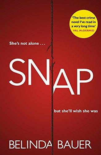 Snap: The Sunday Times Bestseller - Belinda Bauer - cover